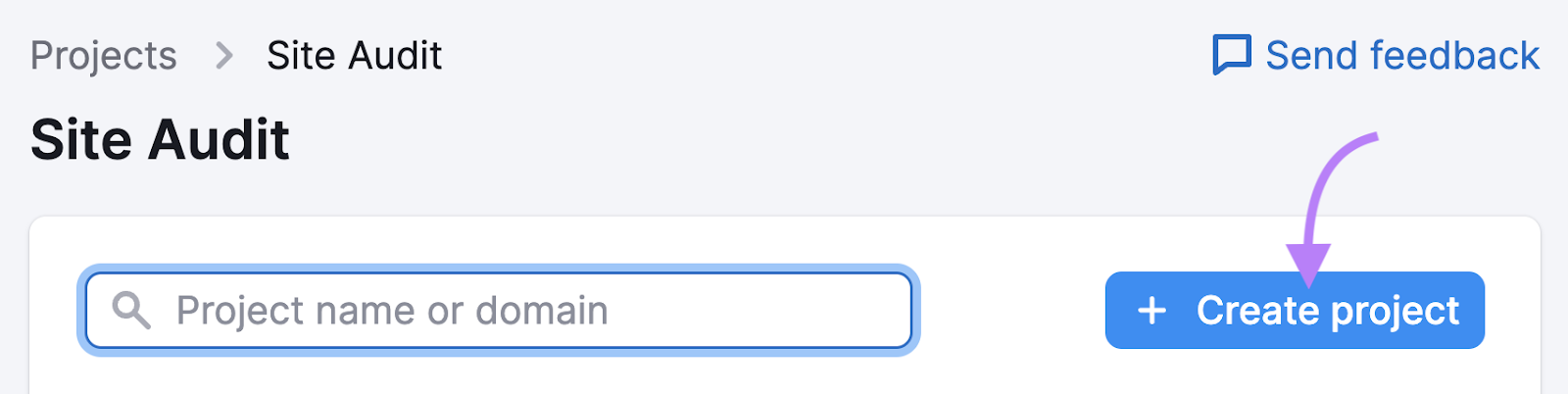 “+ Create project" button selected under Site Audit tool