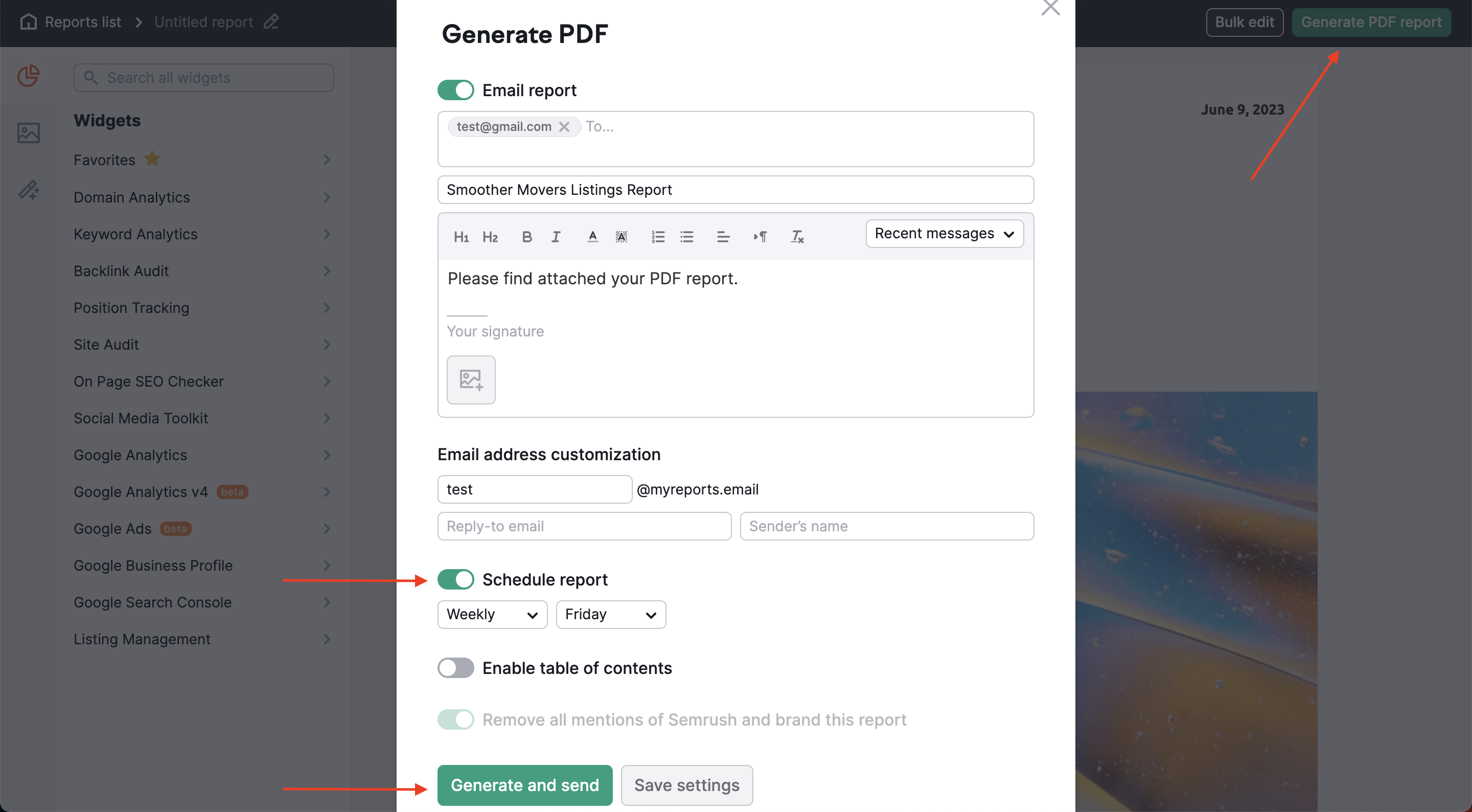 My Reports "Generate PDF" pop-up window: a red arrow is pointing to the Genereate PDF report button in the top-right corner, other two red arrows are pointing to the Schedule Report toggle and the Generate and Send button. 